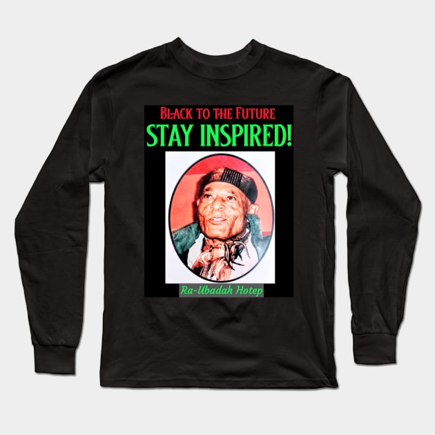 Ra-Ubadah Hotep Long Sleeve T-Shirt by Black Expressions